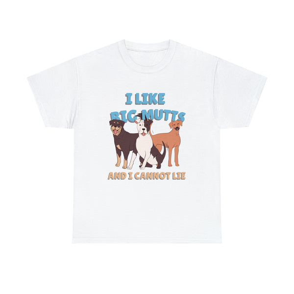 Big Mutt Lover - Unisex Tee