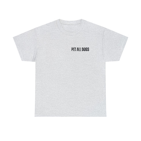 Pet All Dogs (Pug) - Unisex Tee