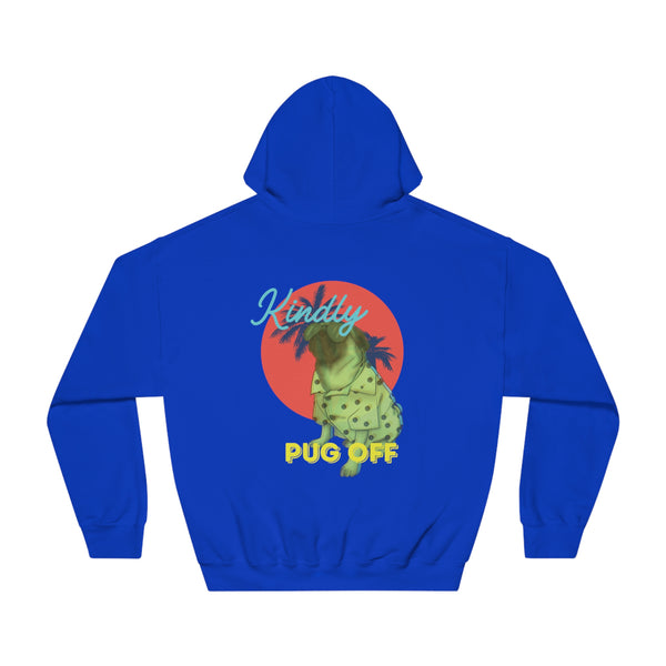 Kindly Pug Off - Unisex Hooded Sweatshirt
