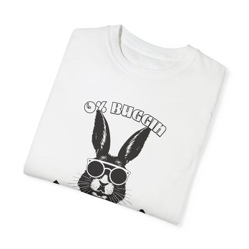 No Buggin' (Bunny 1) - Unisex T-shirt