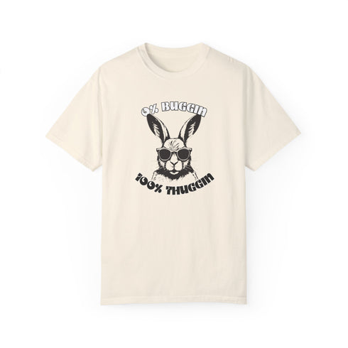 No Buggin' (Bunny 2) - Unisex T-shirt