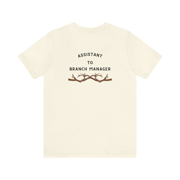 Assistant Branch Manager - Unisex Tee