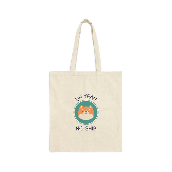 Yeah No Shi(ba Inu) - Cotton Canvas Tote Bag